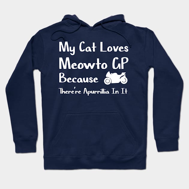 My Cat Loves Meowto GP Hoodie by Cinestore Merch